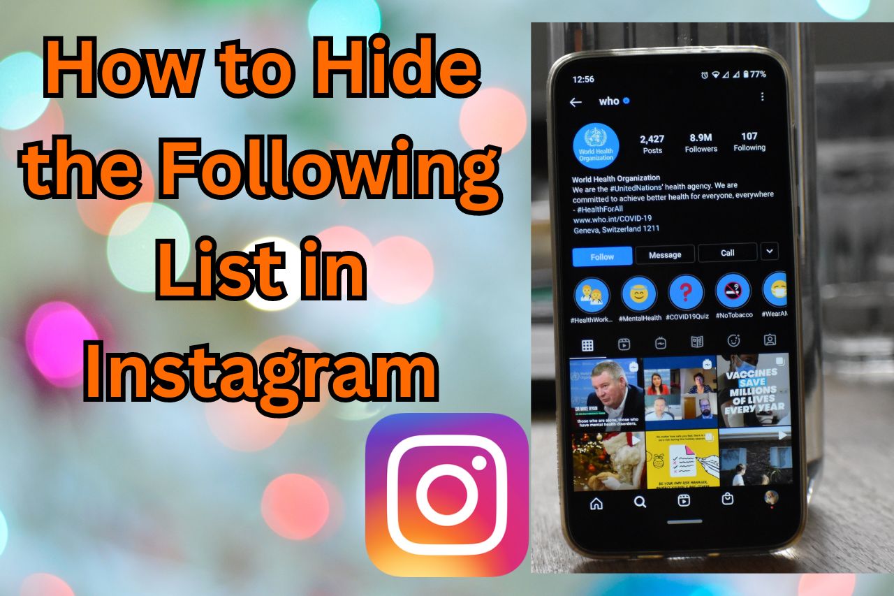 Hide The Following List in Instagram
